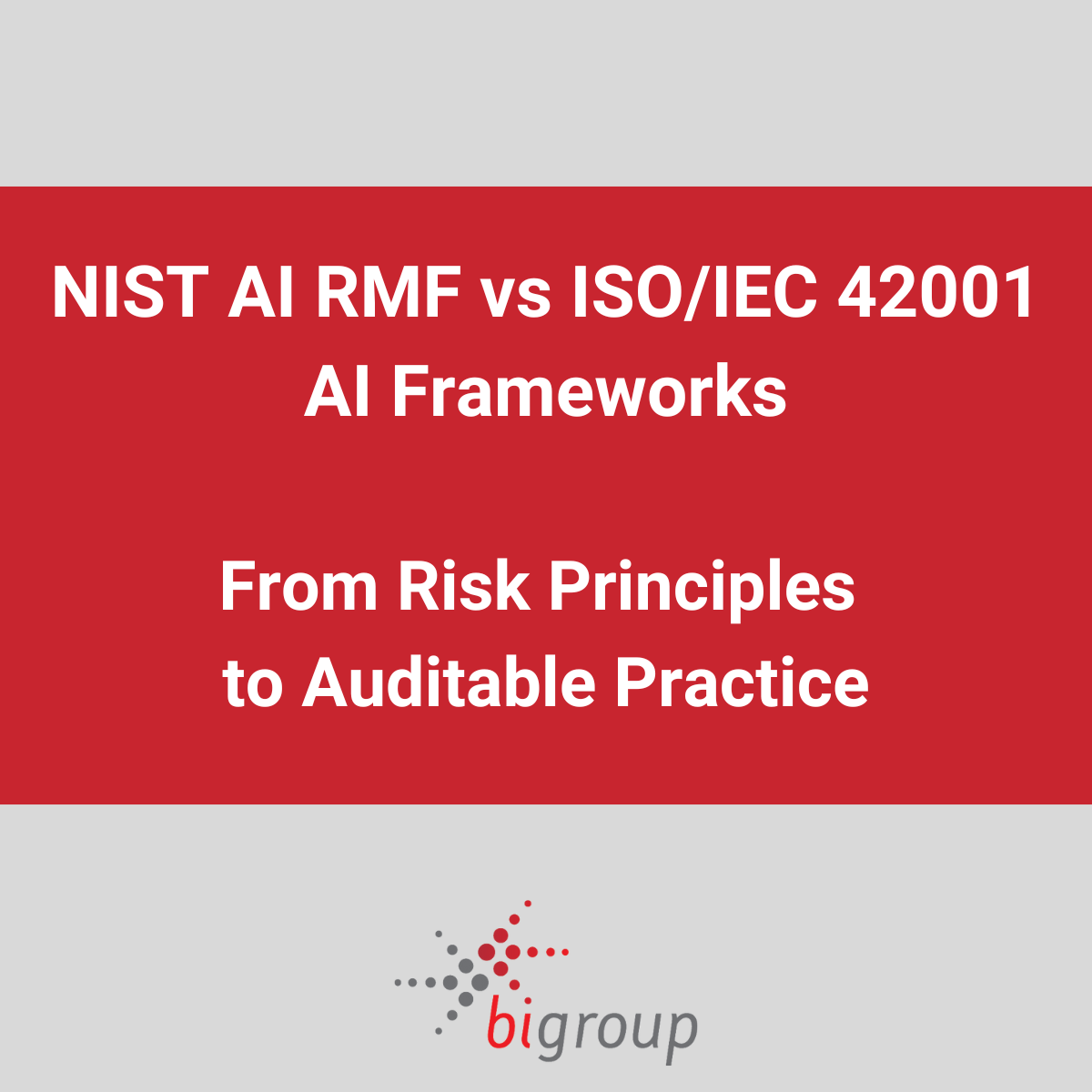 NIST AI RMF vs ISO/IEC 42001